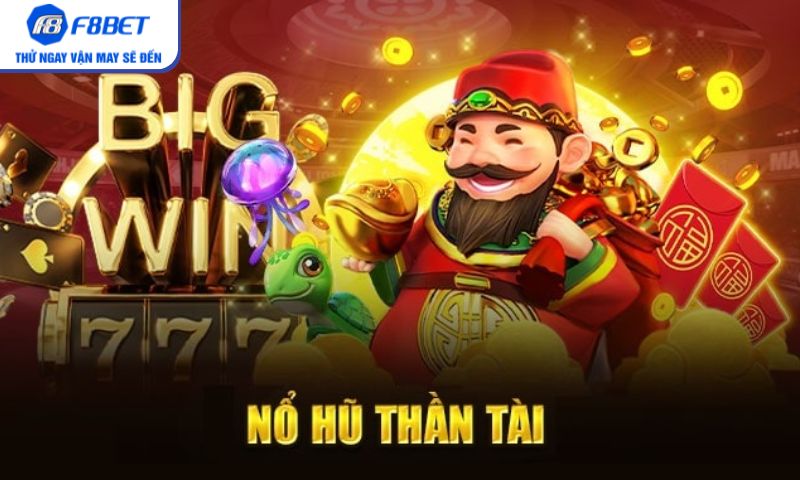 Tìm hiểu cách tham gia Nổ hũ thần tài trên F8BET Tìm hiểu cách tham gia Nổ hũ thần tài trên F8BET